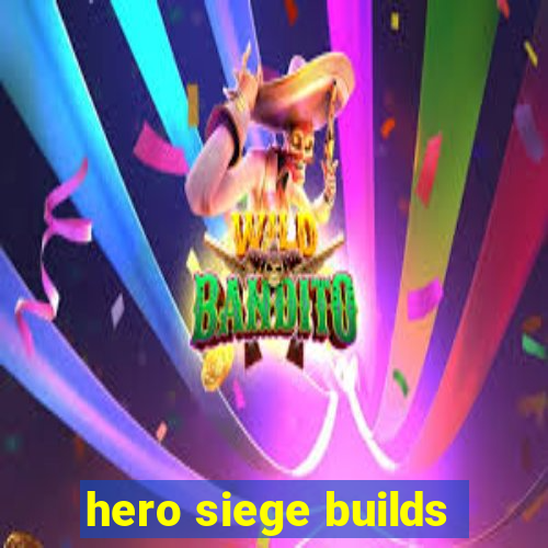 hero siege builds